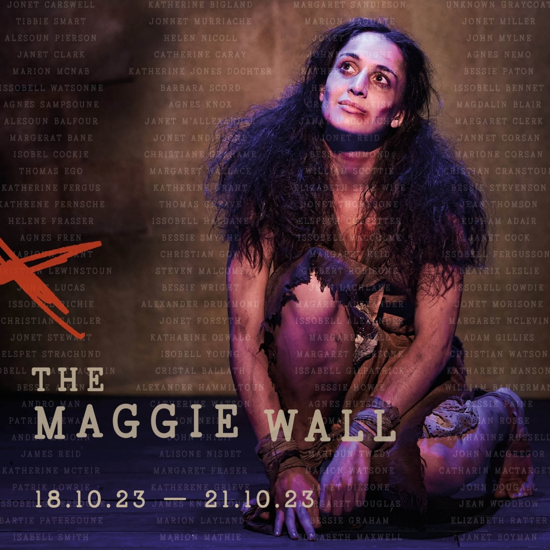 REVIEW: THE MAGGIE WALL AT ABERDEEN ARTS CENTRE IS A POWERFUL TALE DRAWN FROM THE BRUTAL REALITY OF SCOTLAND'S WITCH HUNTS