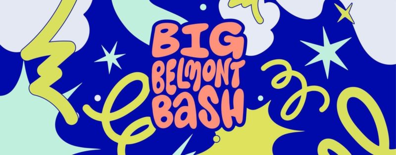BIG BELMONT BASH